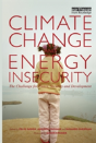 Climate Change And Energy Insecurity - Preview