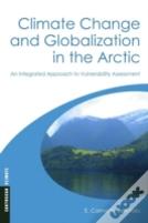 Climate Change And Globalization In The Arctic