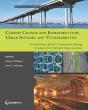 Climate Change And Infrastructure, Urban Systems, And Vulnerabilities - Preview