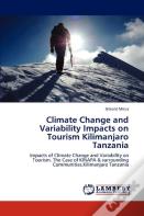 Climate Change And Variability Impacts On Tourism Kilimanjaro Tanzania
