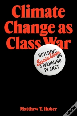 Capa do artigo Climate Change As Class War