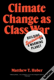 Capa do artigo Climate Change As Class War