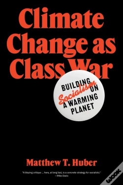 Capa do artigo Climate Change As Class War