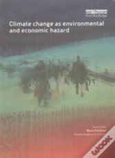 Climate Change As Environmental And Economic Hazard