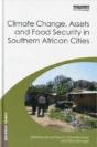 Climate Change, Assets And Food Security In Southern African Cities - Preview