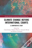 Climate Change Before International Courts