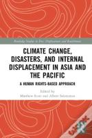 Climate Change, Disasters, And Internal Displacement In Asia And The Pacific