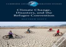 Climate Change, Disasters, And The Refugee Convention