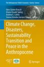 Climate Change, Disasters, Sustainability Transition And Peace In The Anthropocene - Preview