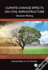 Climate Change Effects On Civil Infrastructure