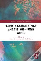 Climate Change Ethics And The Non-Human World