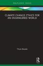 Climate Change Ethics For An Endangered World - Preview