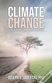 Capa do artigo Climate Change: Explaining The Controver