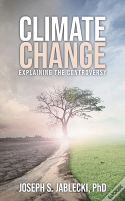 Capa do artigo Climate Change: Explaining The Controver