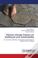 Climate Change Impact On Livelihood And Vulnerability