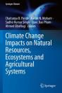 Climate Change Impacts On Natural Resources, Ecosystems And Agricultural Systems - Preview