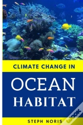 Climate Change In Ocean Habitat