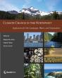 Climate Change In The Northwest - Preview