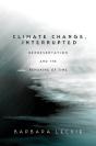 Climate Change, Interrupted - Preview