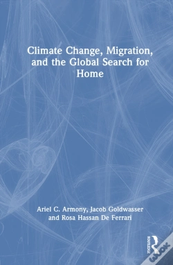 Capa do artigo Climate Change, Migration, And The Global Search For Home