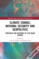 Climate Change, National Security And Geopolitics