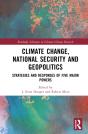 Climate Change, National Security And Geopolitics - Preview