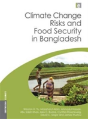 Climate Change Risks And Food Security In Bangladesh - Preview