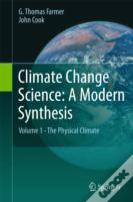 Climate Change Science: A Modern Synthesis