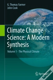 Climate Change Science: A Modern Synthesis