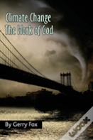 Climate Change The Work Of God