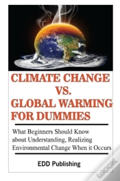 Capa do artigo Climate Change Vs. Global Warming For Dummies