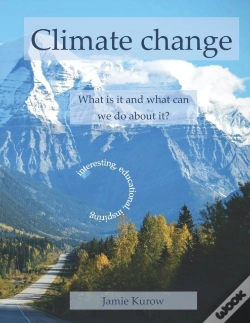 Capa do artigo Climate Change - What Is It And What Can We Do About It?