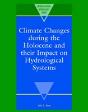 Climate Changes During The Holocene And Their Impact On Hydrological Systems - Preview