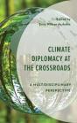 Climate Diplomacy At The Crossroads - Preview