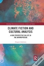 Climate Fiction And Cultural Analysis