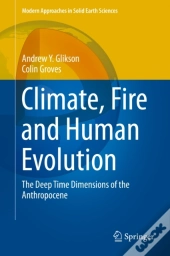 Climate, Fire And Human Evolution