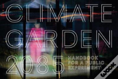Climate Garden 2085