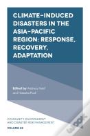Climate-Induced Disasters In The Asia-Pacific Region
