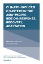 Climate-Induced Disasters In The Asia-Pacific Region - Preview
