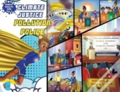 Climate Justice Pollution Police
