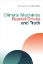 Climate Machines, Fascist Drives, And Truth - Preview