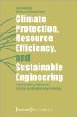 Climate Protection, Resource Efficiency, And Sustainable Engineering - Preview