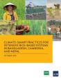 Climate-Smart Practices For Intensive Rice-Based Systems In Bangladesh, Cambodia, And Nepal - Preview