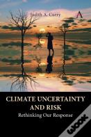 Climate Uncertainty And Risk