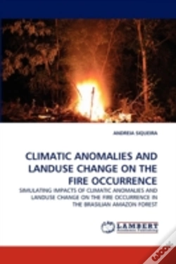 Capa do artigo Climatic Anomalies And Landuse Change On The Fire Occurrence