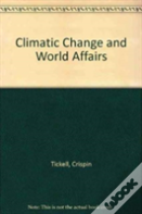 Climatic Change And World Affairs