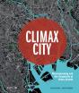 Climax City - Preview