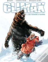 Climax T.3 ; Les Faiseurs D'Aurore