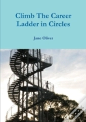 Climb The Career Ladder In Circles