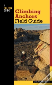 Climbing Anchors Field Guide